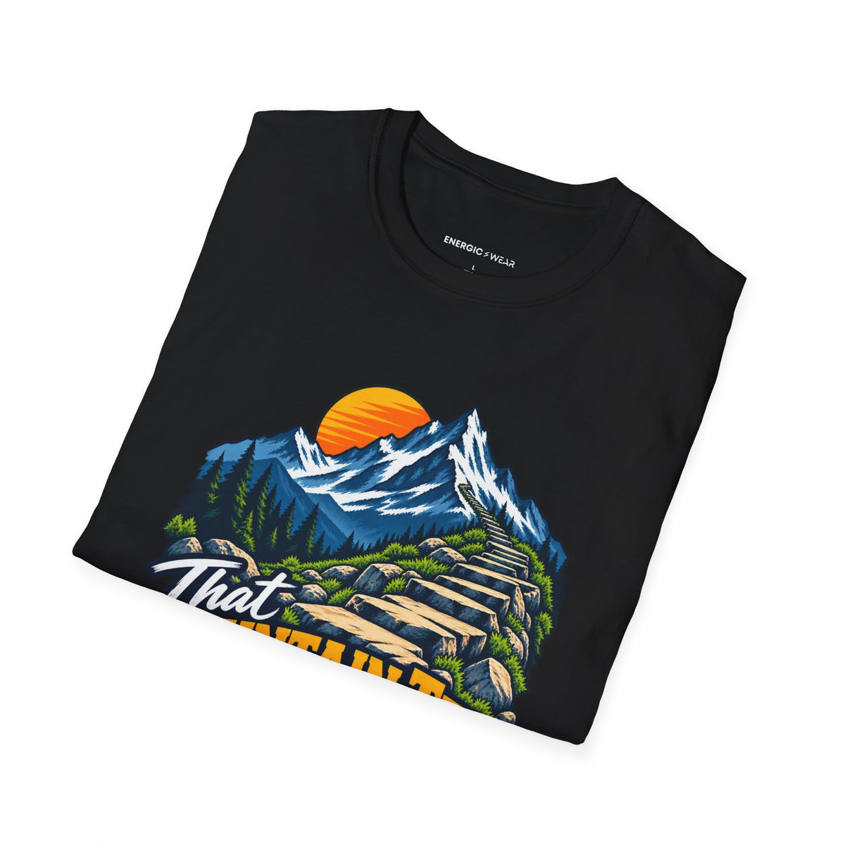 Graphic fitness T-shirt featuring the "That Mountain Trip Has My Training Attention" design.