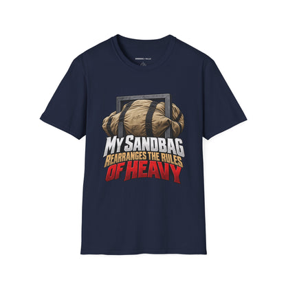 Graphic fitness T-shirt featuring the "My Sandbag Rearranges the Rules of Heavy" design.