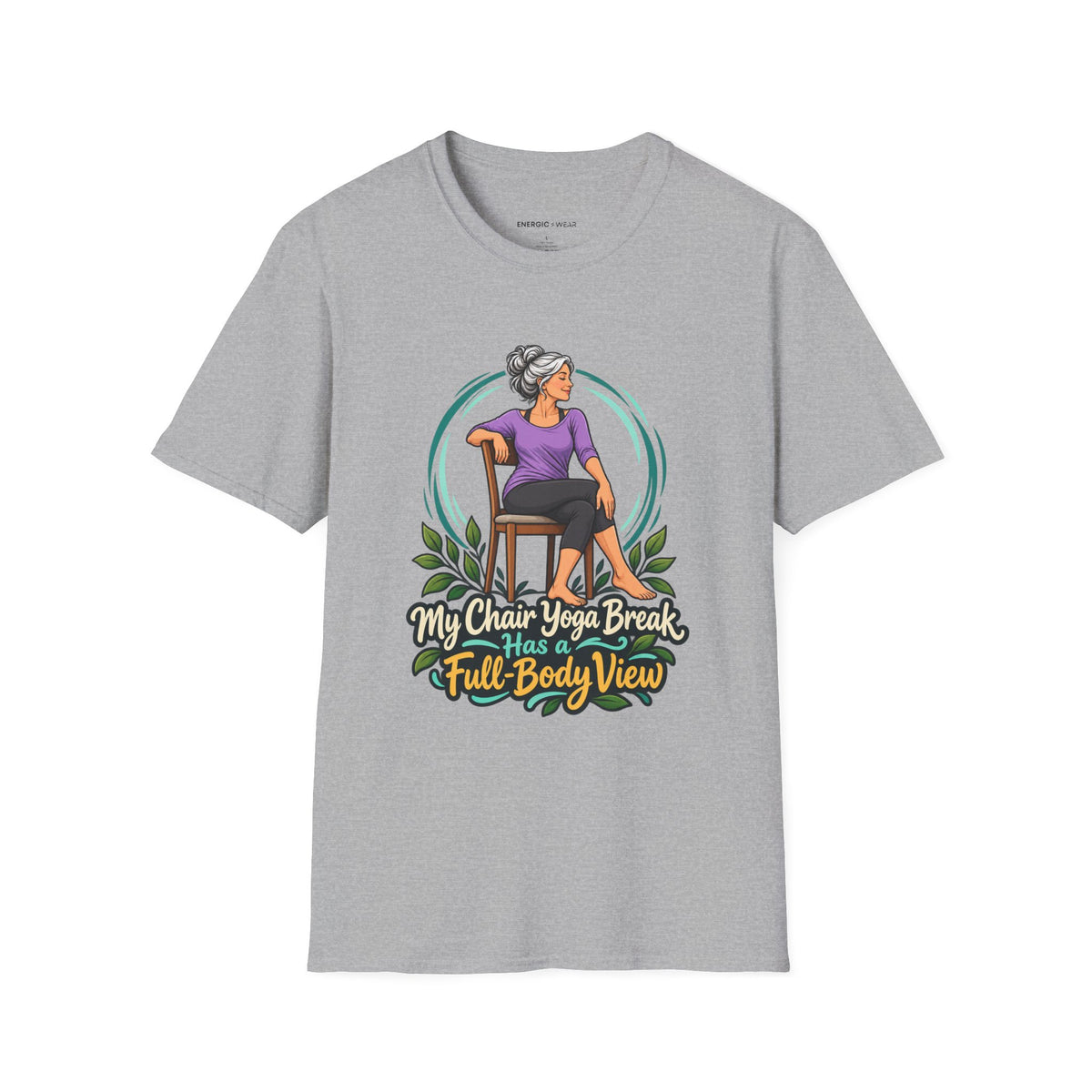 My Chair Yoga Break Has a Full-Body View T-Shirt