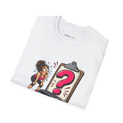 That Was a Warm-Up I Have Follow-Up Questions T-Shirt