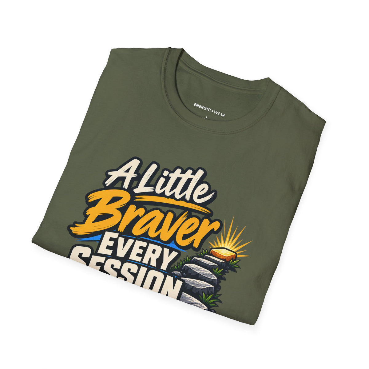 Graphic fitness T-shirt featuring the "A Little Braver Every Session" design.