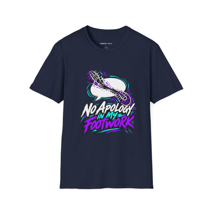 Graphic fitness T-shirt featuring the "No Apology in My Footwork" design.