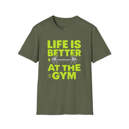 Life is better At The Gym - Fitness Motivational Tee