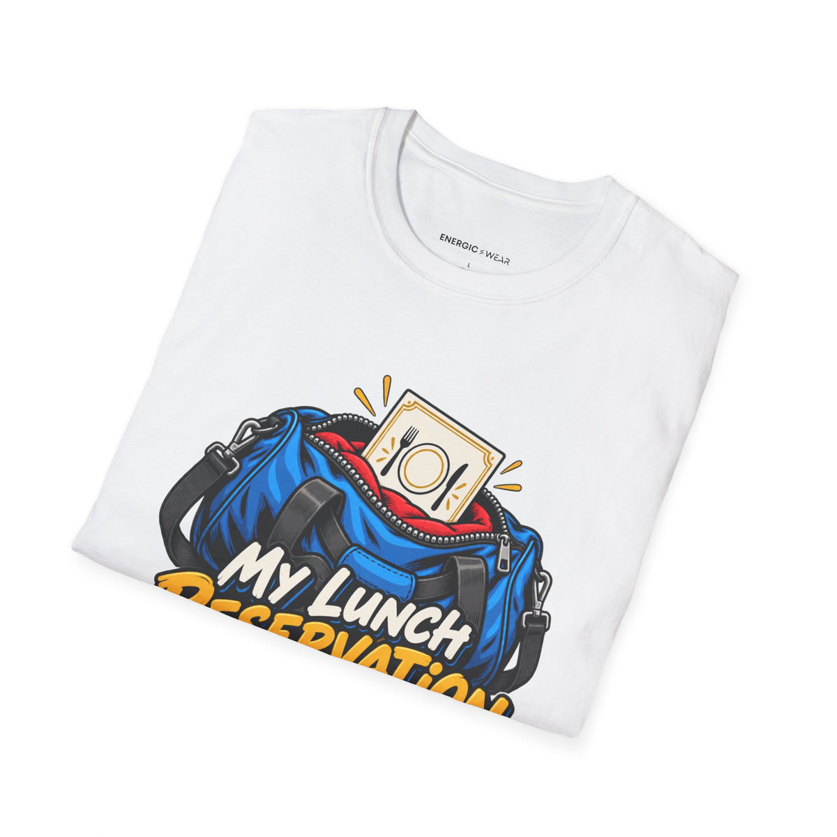 Graphic fitness T-shirt featuring the "My Lunch Reservation Survived the Workout" design.
