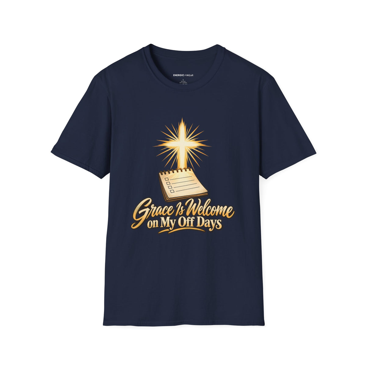 Graphic fitness T-shirt featuring the "Grace Is Welcome on My Off Days" design.