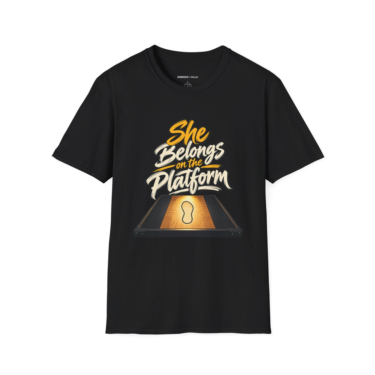 Graphic fitness T-shirt featuring the "She Belongs on the Platform" design.