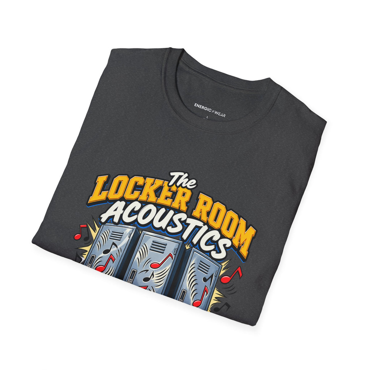Graphic fitness T-shirt featuring the "The Locker Room Acoustics Deserve Better Than My Singing" design.