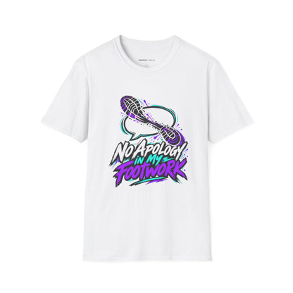 Graphic fitness T-shirt featuring the "No Apology in My Footwork" design.