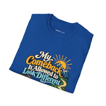 Graphic fitness T-shirt featuring the "My Comeback Is Allowed to Look Different" design.