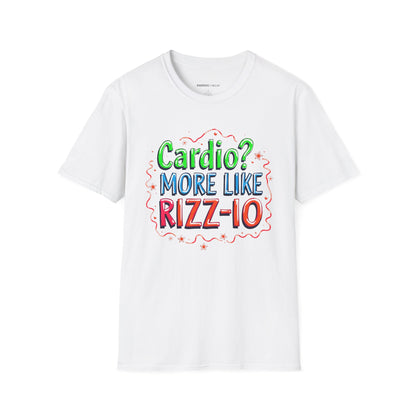 Cardio? More Like Rizzio - Funny Fitness Tee