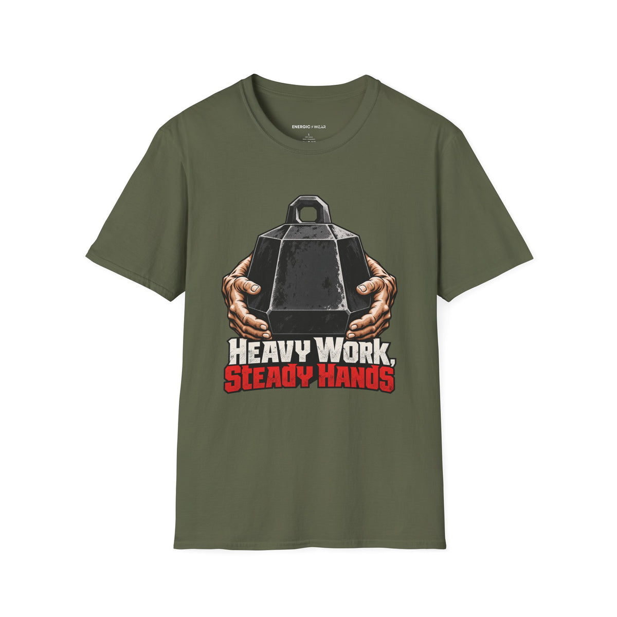 Graphic fitness T-shirt featuring the "Heavy Work, Steady Hands" design.