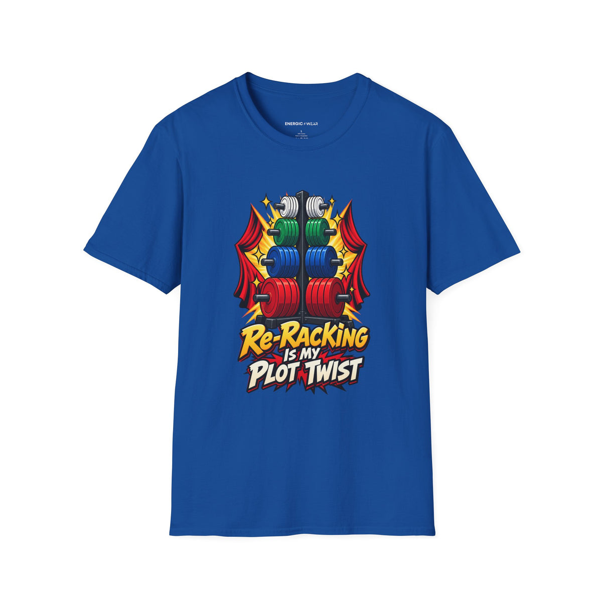Graphic fitness T-shirt featuring the "Re-Racking Is My Plot Twist" design.