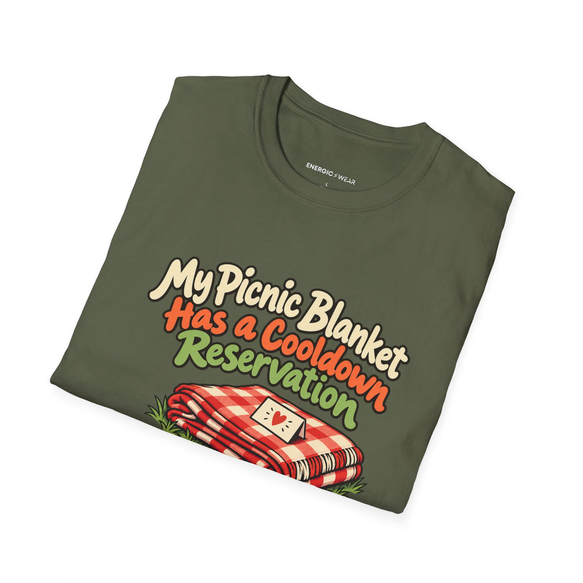 Graphic fitness T-shirt featuring the "My Picnic Blanket Has a Cooldown Reservation" design.
