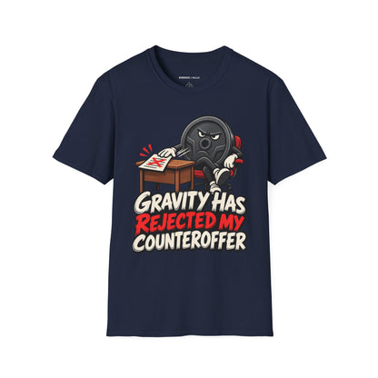 Graphic fitness T-shirt featuring the "Gravity Has Rejected My Counteroffer" design.