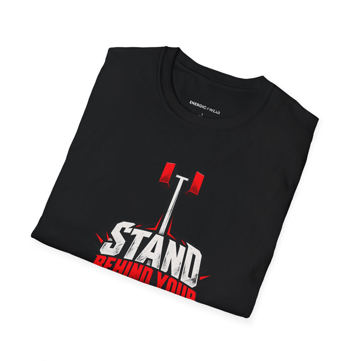 Graphic fitness T-shirt featuring the "Stand Behind Your Lockout" design.