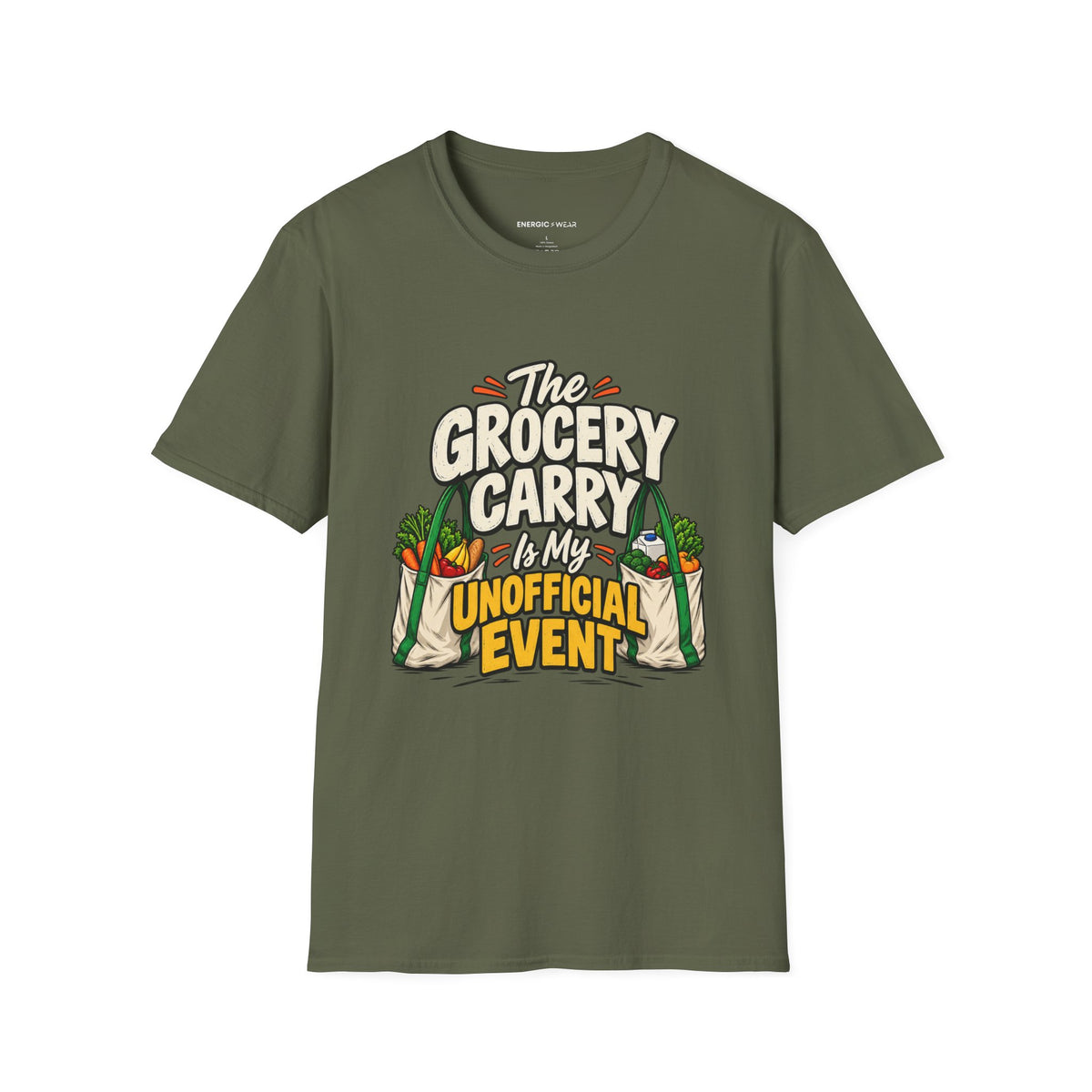 Graphic fitness T-shirt featuring the "The Grocery Carry Is My Unofficial Event" design.