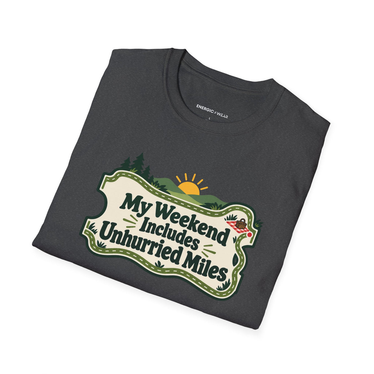 Graphic fitness T-shirt featuring the "My Weekend Includes Unhurried Miles" design.