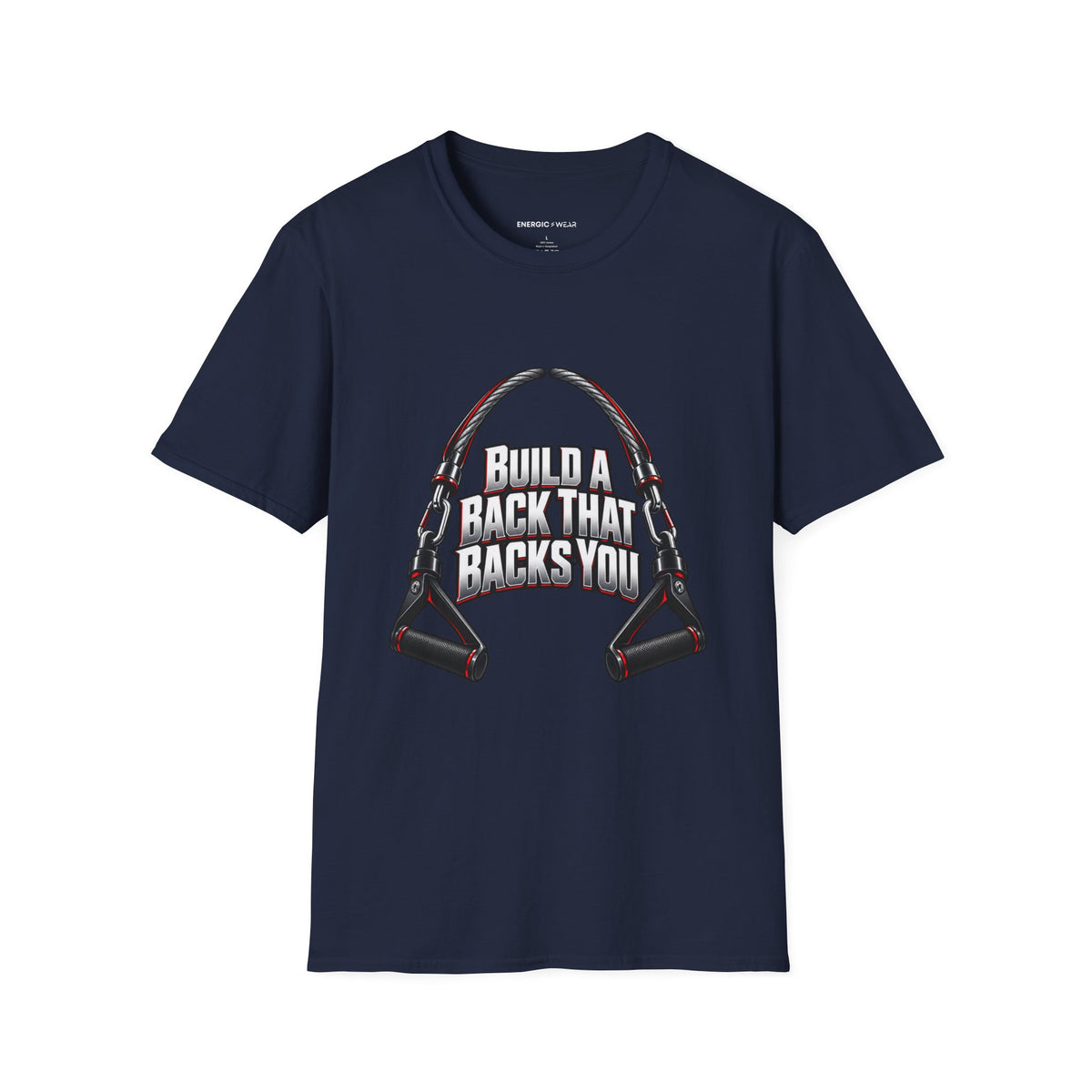 Graphic fitness T-shirt featuring the "Build a Back That Backs You" design.