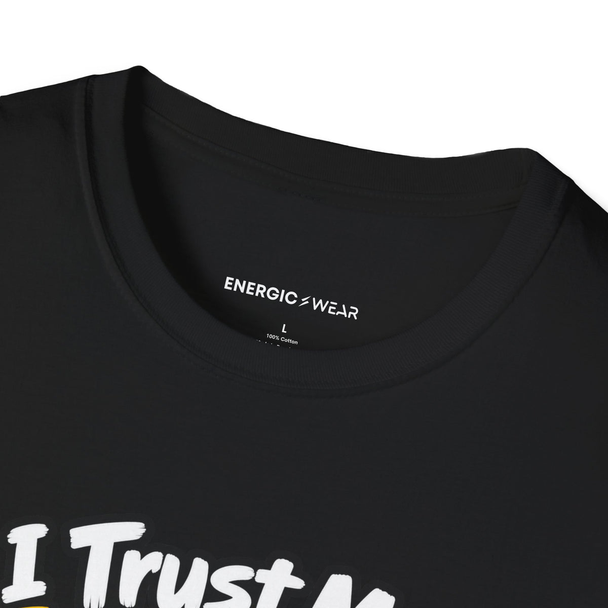 Graphic fitness T-shirt featuring the "I Trust My Spotter More Than My Phone Battery" design.