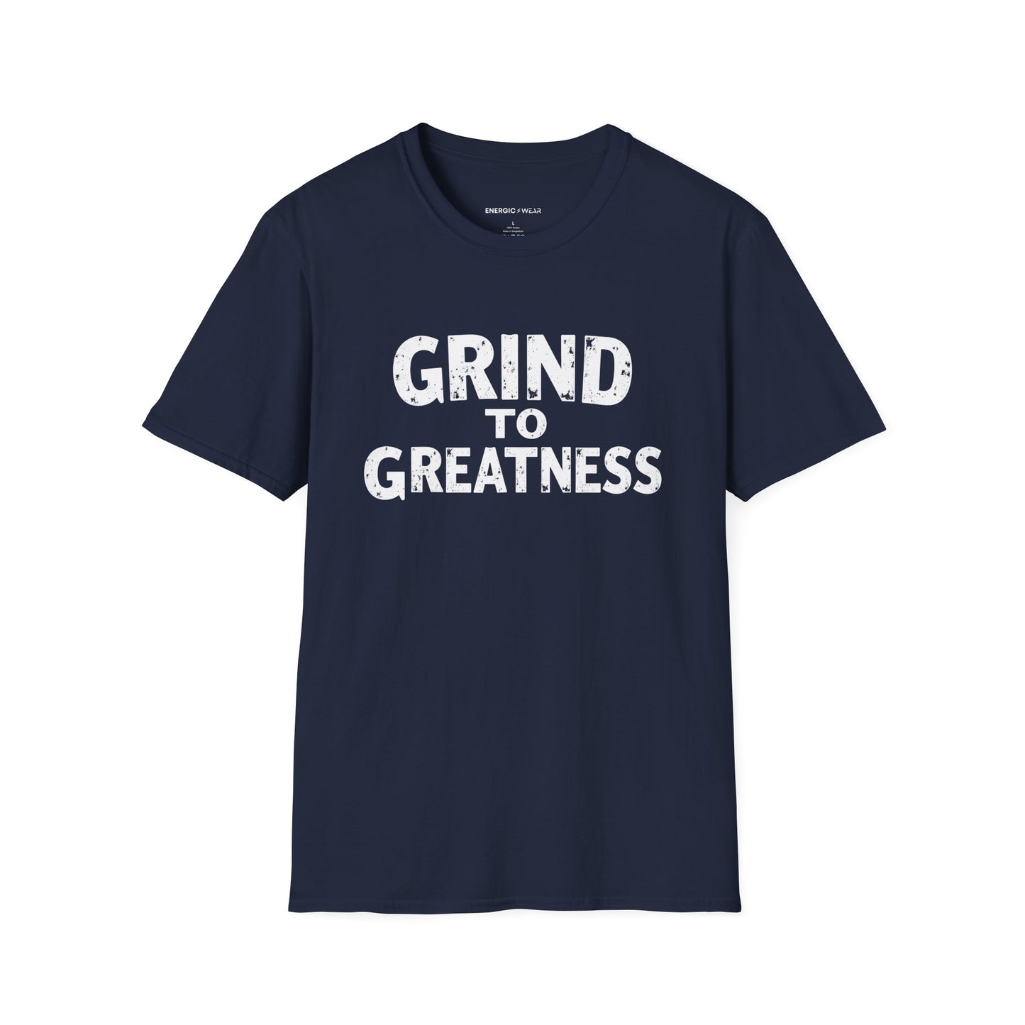 Grind To GREATNESS! Motivational Lifestyle Tee