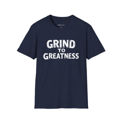 Grind To GREATNESS! Motivational Lifestyle Tee