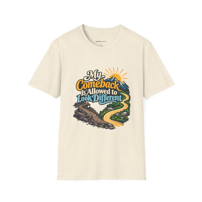 Graphic fitness T-shirt featuring the "My Comeback Is Allowed to Look Different" design.