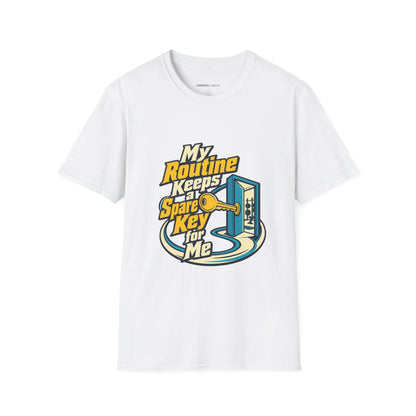 Graphic fitness T-shirt featuring the "My Routine Keeps a Spare Key for Me" design.