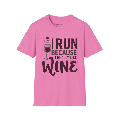 I RUN Because I Really LIKE WINE! Funny Fitness Tee