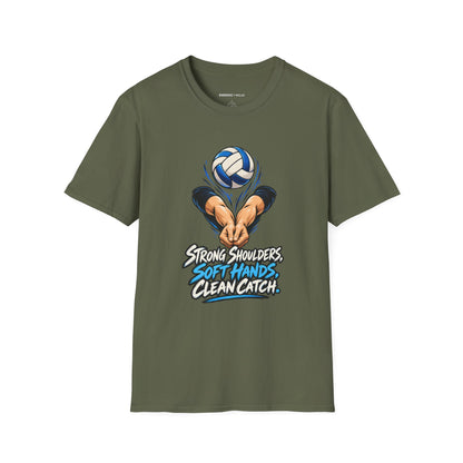 Strong Shoulders Soft Hands Clean Catch T-Shirt