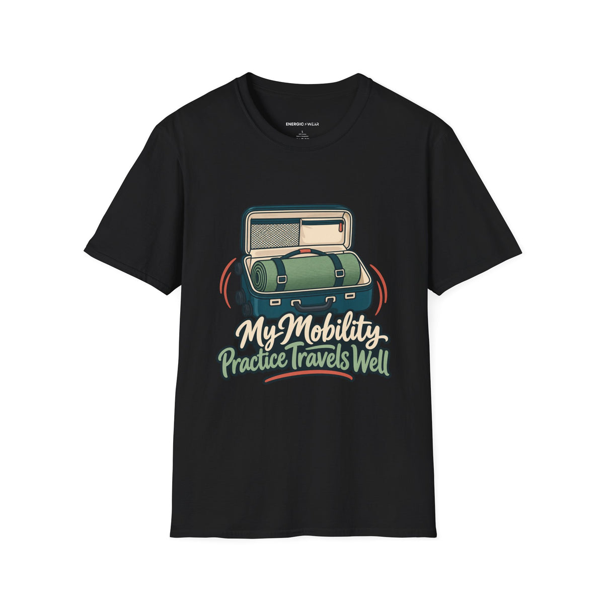 Graphic fitness T-shirt featuring the "My Mobility Practice Travels Well" design.