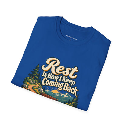 Graphic fitness T-shirt featuring the "Rest Is How I Keep Coming Back" design.