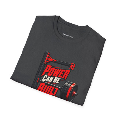 Graphic fitness T-shirt featuring the "Power Can Be Built One Side at a Time" design.