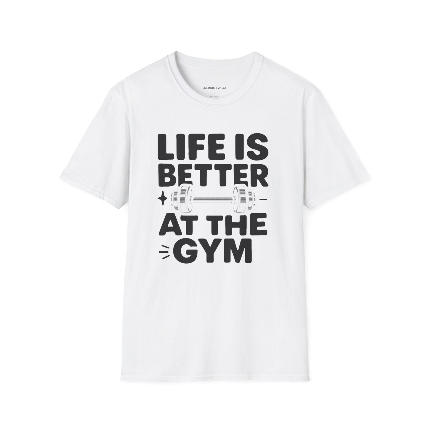 Life is better At The Gym - Fitness Motivational Tee