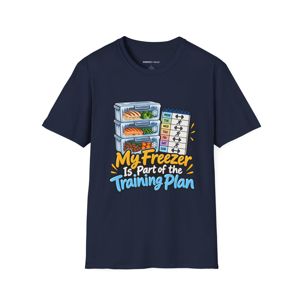 Graphic fitness T-shirt featuring the "My Freezer Is Part of the Training Plan" design.