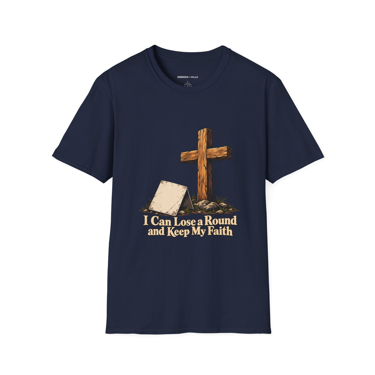 Graphic fitness T-shirt featuring the "I Can Lose a Round and Keep My Faith" design.