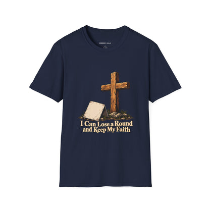 Graphic fitness T-shirt featuring the "I Can Lose a Round and Keep My Faith" design.
