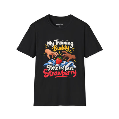 Graphic fitness T-shirt featuring the "My Training Buddy Stole the Last Strawberry" design.