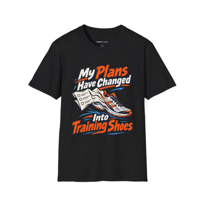 Graphic fitness T-shirt featuring the "My Plans Have Changed Into Training Shoes" design.
