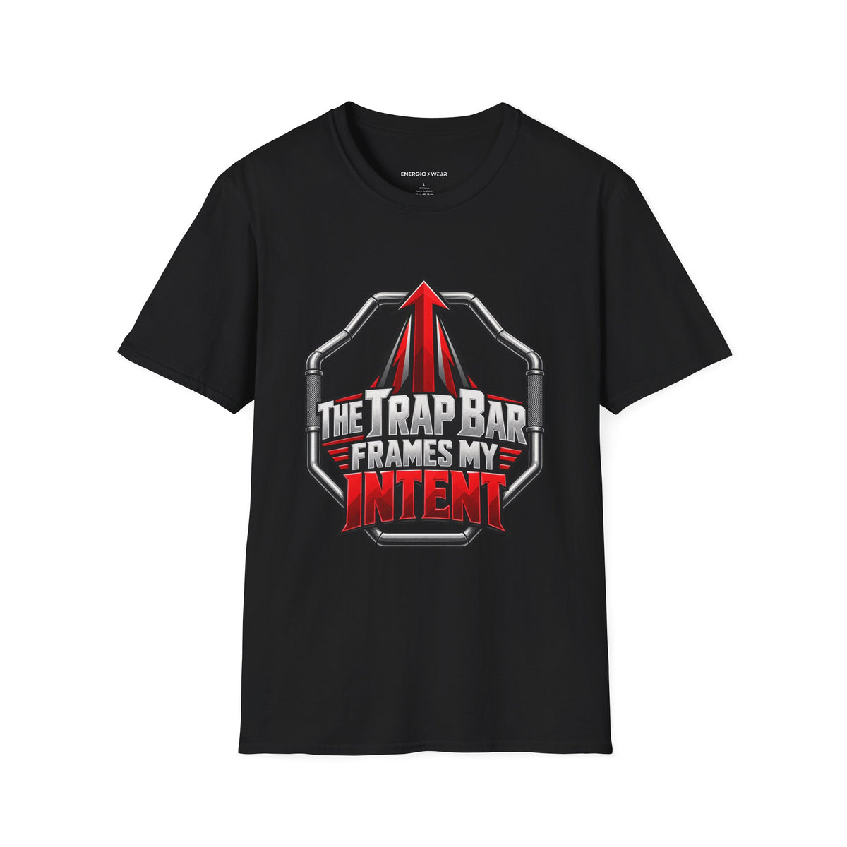 Graphic fitness T-shirt featuring the "The Trap Bar Frames My Intent" design.
