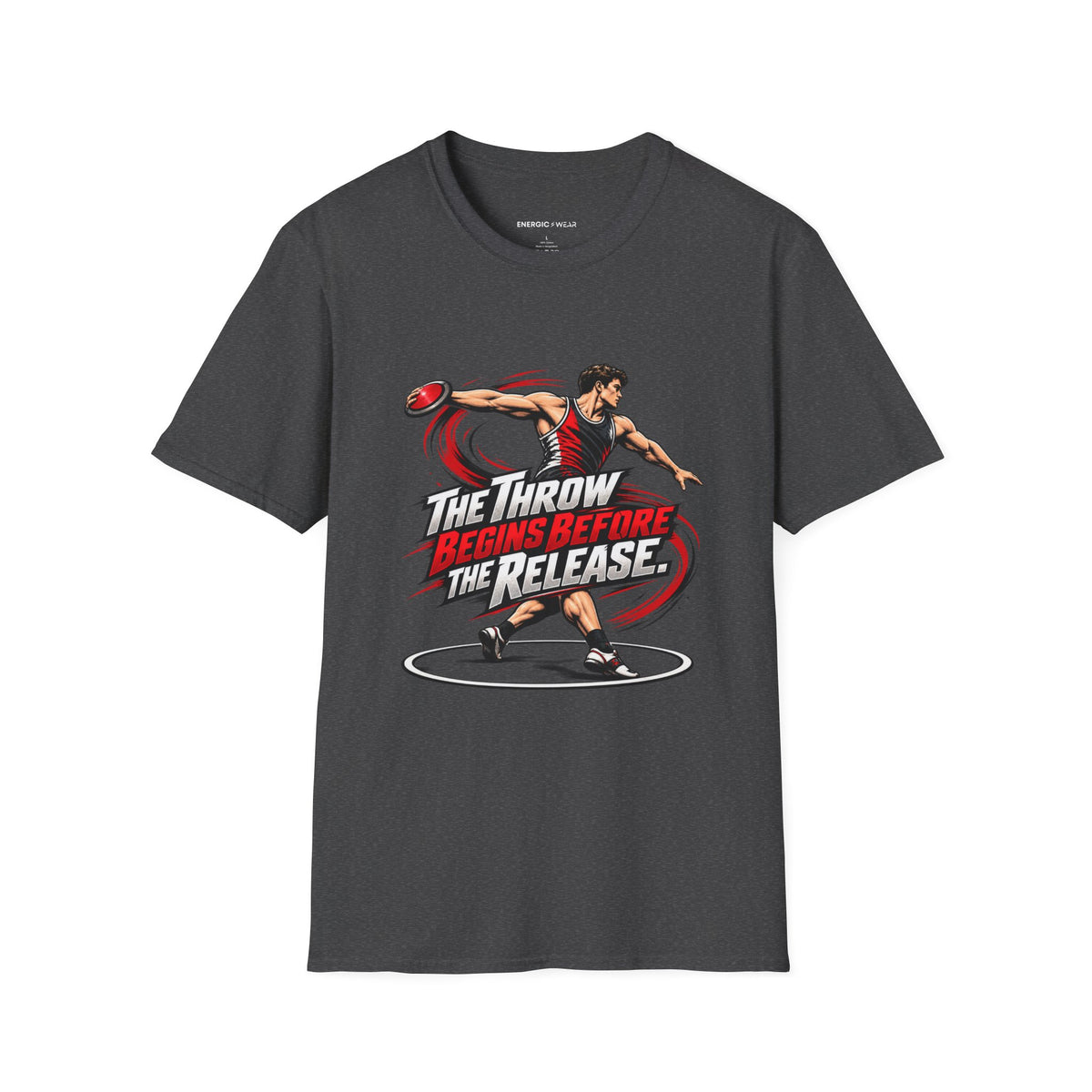 The Throw Begins Before the Release T-Shirt