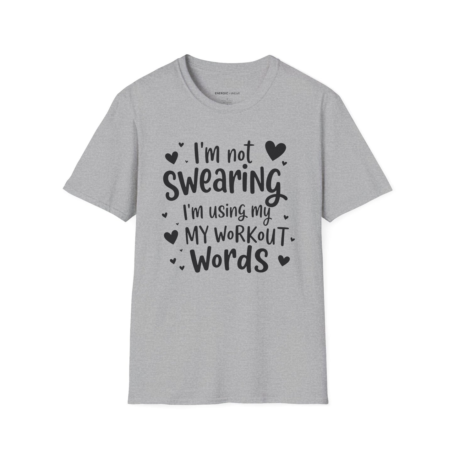 Im Not Swearing Im Using My Workout Words! Funny Fitness Tee
