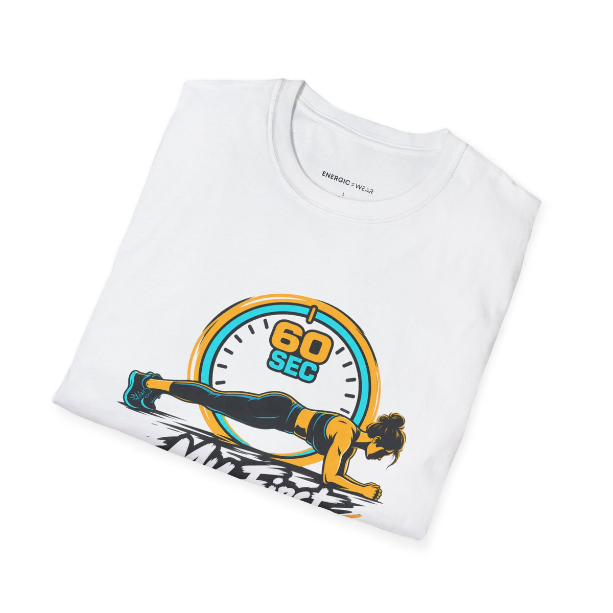 Graphic fitness T-shirt featuring the "My First Unbroken Minute Matters" design.