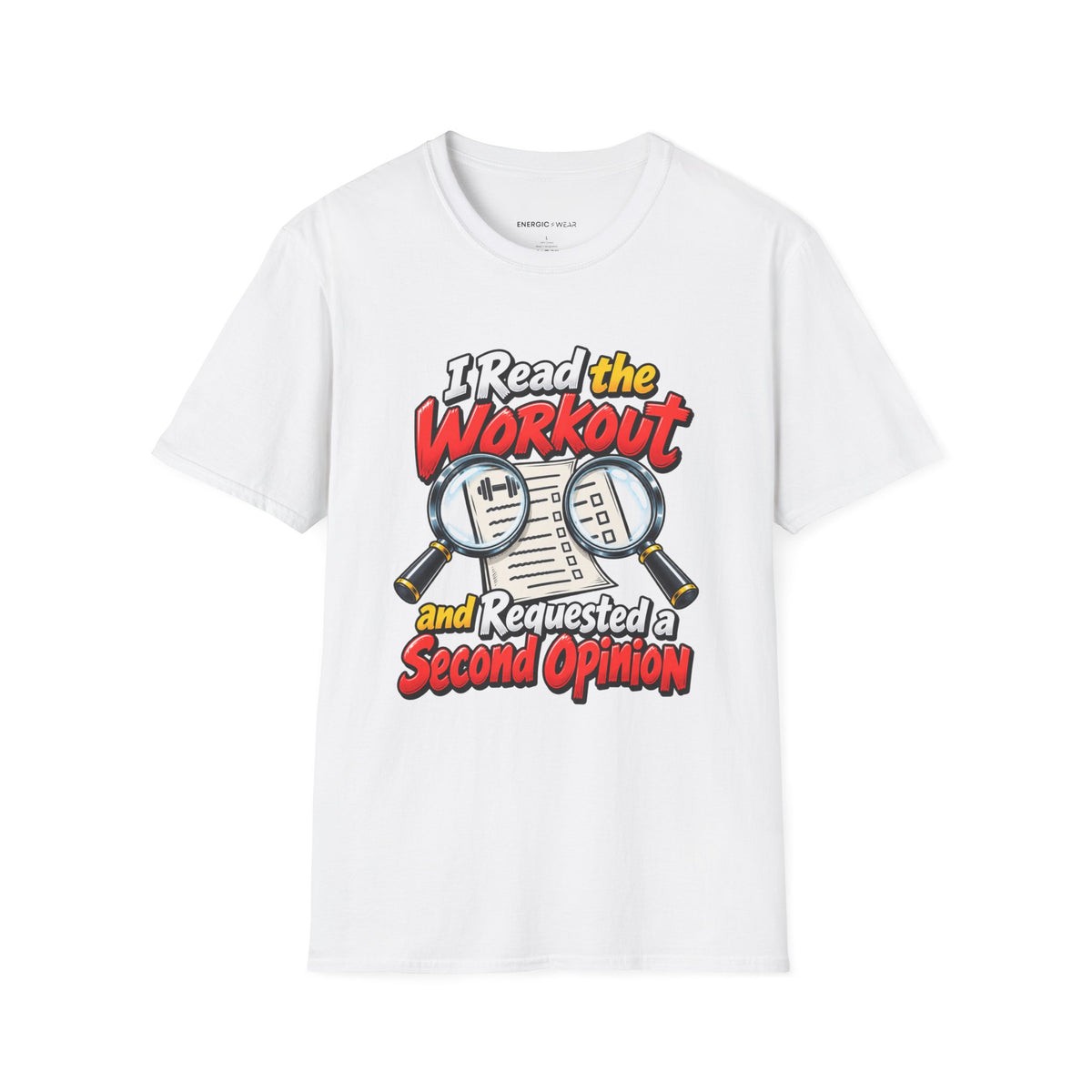Graphic fitness T-shirt featuring the "I Read the Workout and Requested a Second Opinion" design.