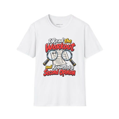 Graphic fitness T-shirt featuring the "I Read the Workout and Requested a Second Opinion" design.