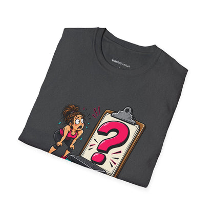 That Was a Warm-Up I Have Follow-Up Questions T-Shirt