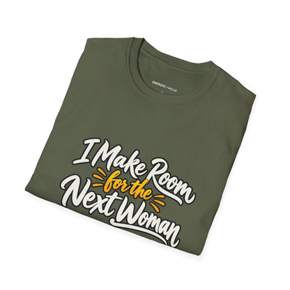 Graphic fitness T-shirt featuring the "I Make Room for the Next Woman" design.