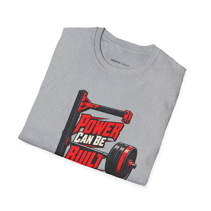 Graphic fitness T-shirt featuring the "Power Can Be Built One Side at a Time" design.