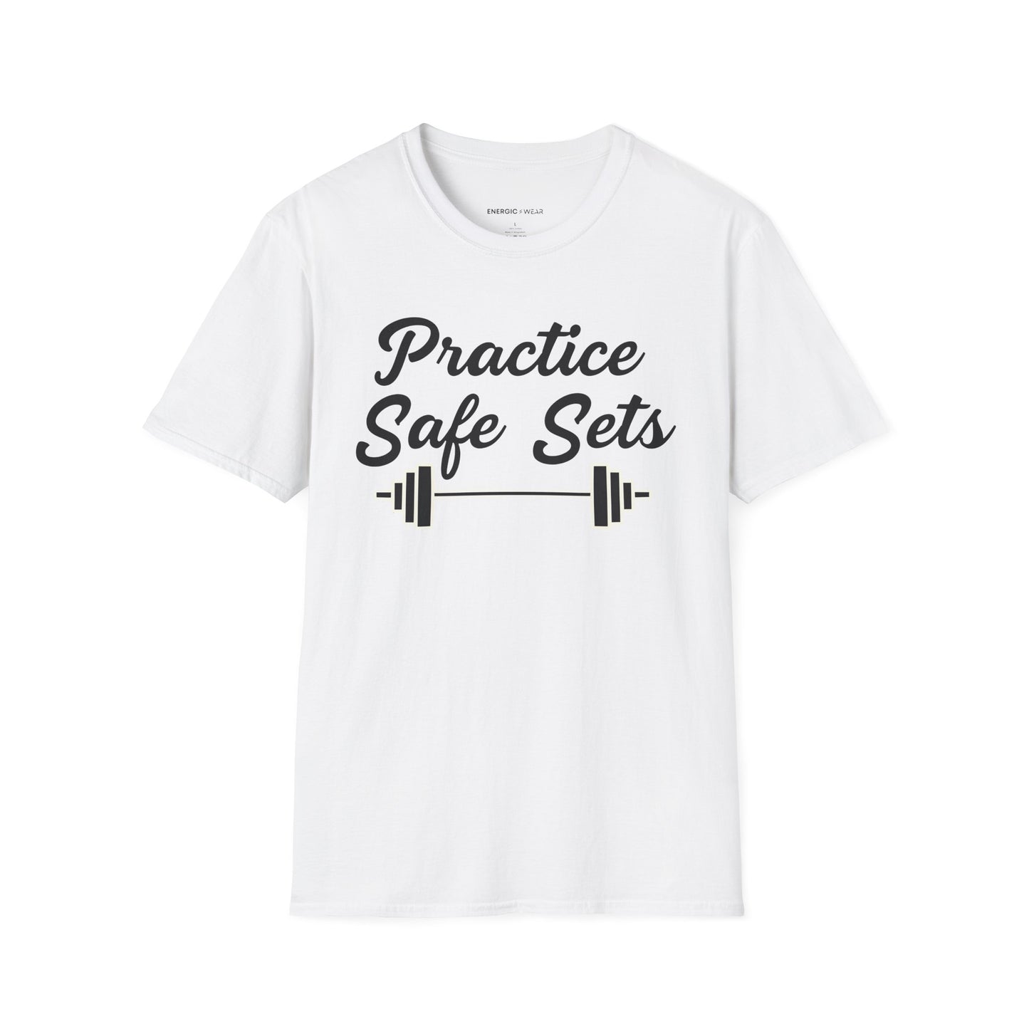 Practice Safe Sets Tshirt – Motivational Gym Tee