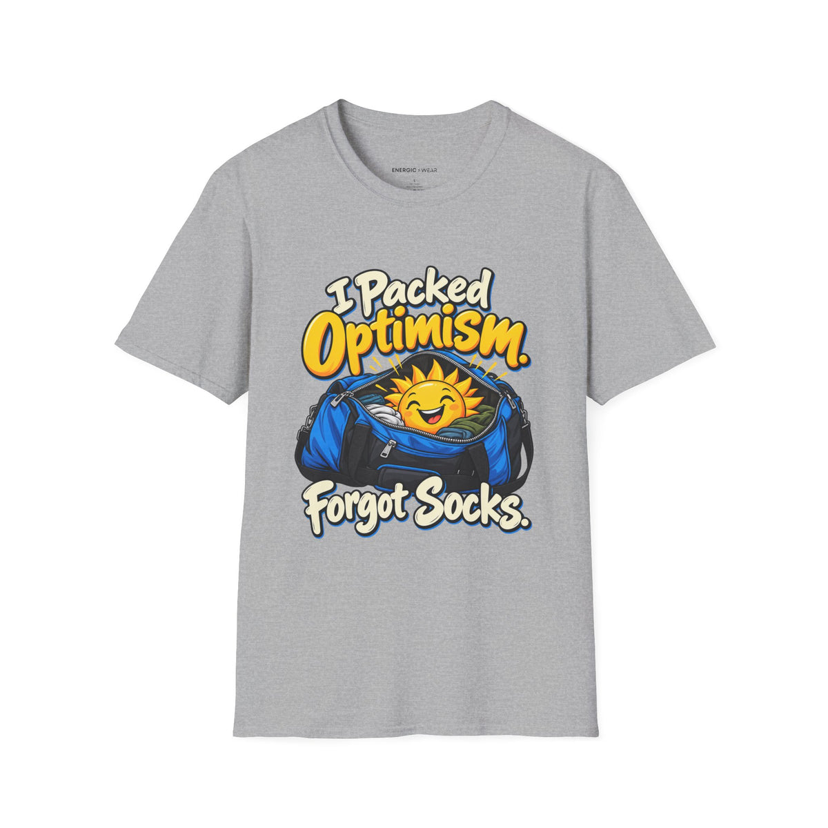 Graphic fitness T-shirt featuring the "I Packed Optimism Forgot Socks" design.