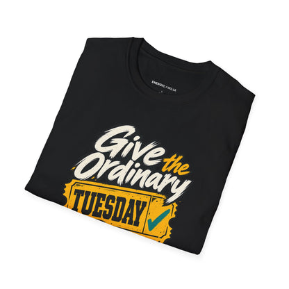 Graphic fitness T-shirt featuring the "Give the Ordinary Tuesday Some Grit" design.